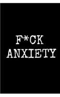 F*ck Anxiety