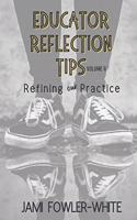 Educator Reflection Tips Volume II