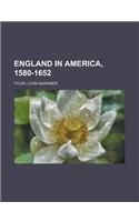 England in America, 1580-1652