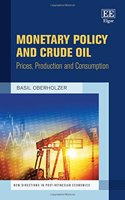 Monetary Policy and Crude Oil