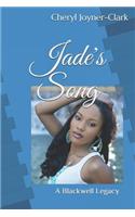 Jade's Song: A Blackwell Legacy