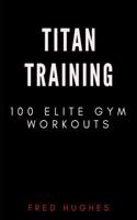 Titan Training