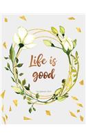 Life Is Good: My Planner 2019