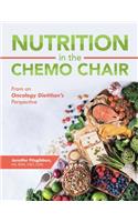 Nutrition in the Chemo Chair
