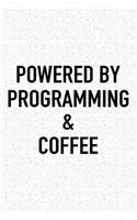 Powered by Programming and Coffee
