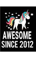 Awesome Since 2012