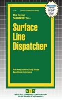 Surface Line Dispatcher: (788 Career Examination)