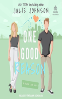One Good Reason: (3 Boston Love Series Lib/E)