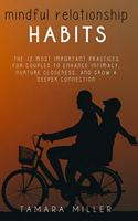 Mindful Relationship Habits