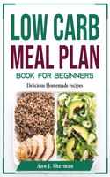 Low Carb Meal Plan Book for Beginners
