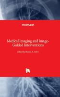 Medical Imaging and Image-Guided Interventions