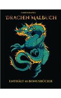 Farbtherapies (Drachen Malbuch): Dieses Buch besteht aus 40 Malblätter, die zum Ausmalen, Einrahmen und/oder Meditieren verwendet werden können: Dieses Buch kann fotokopiert, gedruc(5 Farbtherapies)