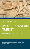 Blue Guide Mediterranean Turkey