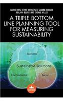 A Triple Bottom Line Planning Tool for Measuring Sustainability