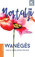 Nostalji: Kont AK Pwezi Ayisyen (1992-2013)