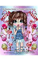 My Besties Sweet Lil Things Coloring Book