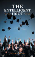 Entelligent Idiot