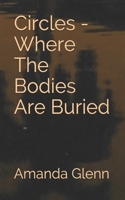 Circles - Where The Bodies Are Buried