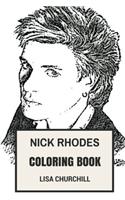 Nick Rhodes Coloring Book: Founder of Duran Duran and Keyboard Prodigy, First Metrosexual Artist Inspired Adult Coloring Book (Nick Rhodes Books)