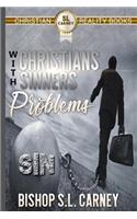 Christians with Sinners Problems