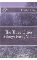The Three Cities Trilogy: Paris, Vol. 2