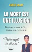 mort est une illusion