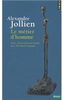 M'Tier D'Homme. Suivi D'Un Entretien In'dit Avec Bernard Campan(le)