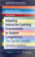 Adapting Interactive Learning Environments to Student Competences