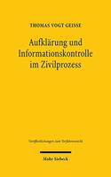 Aufklarung Und Informationskontrolle Im Zivilprozess