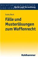 Falle Und Musterlosungen Zum Waffenrecht
