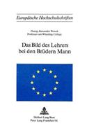 Das Bild Des Lehrers Bei Den Bruedern Mann