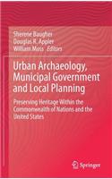 Urban Archaeology, Municipal Government and Local Planning