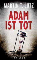 Adam Ist Tot