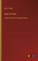 Roger the Ranger