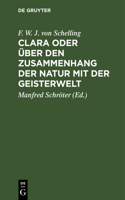 Clara Oder Über Den Zusammenhang Der Natur Mit Der Geisterwelt: Ein Gespräch