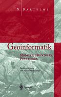 Geoinformatik: Modelle, Strukturen, Funktionen