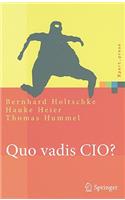 Quo Vadis Cio?