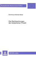 Die Rechtswirkungen Der Kloesterlichen Profeß