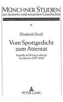 Vom Spottgedicht Zum Attentat