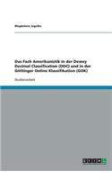 Das Fach Amerikanistik in der Dewey Decimal Classification (DDC) und in der Göttinger Online Klassifikation (GOK)