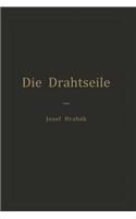Die Drahtseile