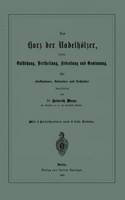 Das Harz der Nadelhölzer, seine Entstehung, Vertheilung, Bedeutung und Gewinnung. Für Forstmänner, Botaniker und Techniker