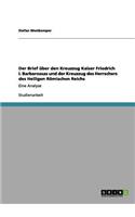 Der Brief Über Den Kreuzzug Kaiser Friedrich I. Barbarossas Und Der Kreuzzug Des Herrschers Des Heiligen Römischen Reichs