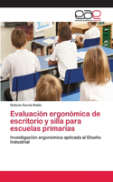 Evaluación ergonómica de escritorio y silla para escuelas primarias