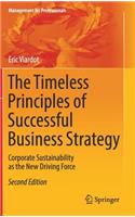 Timeless Principles of Successful Business Strategy