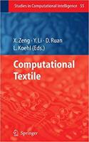 Computational Textile (Studies in Computational Intelligence, Volume 55) [Special Indian Edition - Reprint Year: 2020]