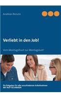 Verliebt in den Job: Vom Montagsfrust zur Montagslust(German)