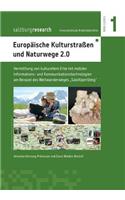 Europäische Kulturstraßen und Naturwege 2.0