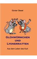 Glühwürmchen und Lyonerratten: Aus dem Leben des Kurt(German)