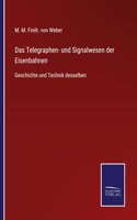Telegraphen- und Signalwesen der Eisenbahnen